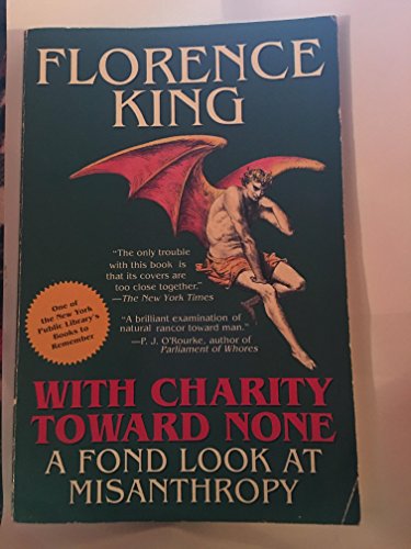 cover image With Charity Toward None: A Fond Look at Misanthropy