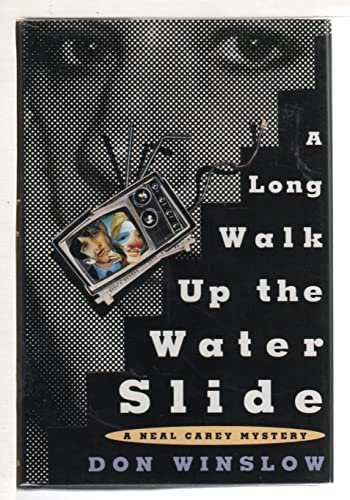 cover image A Long Walk Up the Water Slide