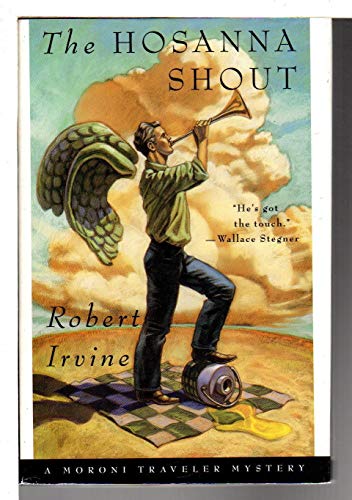 cover image The Hosanna Shout: A Moroni Traveler Mystery