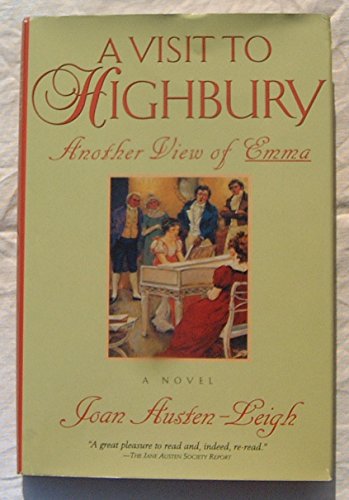 cover image A Visit to Highbury: Another View of Emma