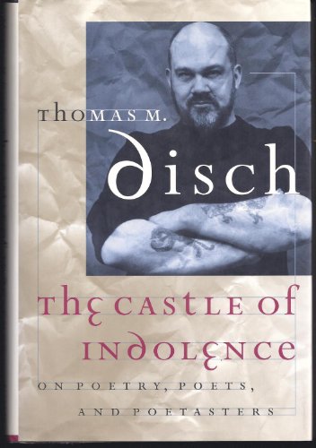cover image The Castle of Indolence: On Poetry, Poets, and Poetasters
