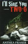 cover image I'll Sing You Two-O: An Inspector Webb Mystery