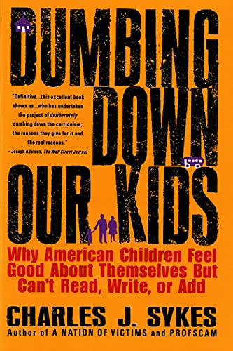 cover image Dumbing Down Our Kids