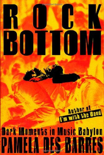cover image Rock Bottom: Dark Moments in Music Babylon