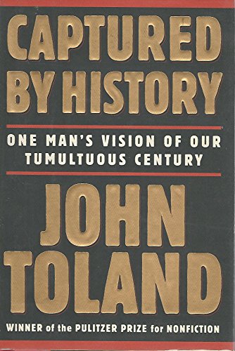 cover image Captured by History: One Man's Vision of Our Tormented Century