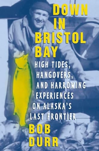cover image Down in Bristol Bay