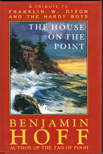 cover image THE HOUSE ON THE POINT: A Tribute to Franklin W. Dixon and the Hardy Boys