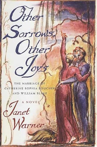 cover image OTHER SORROWS, OTHER JOYS: The Marriage of Catherine Sophia Boucher and William Blake