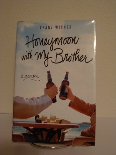 cover image HONEYMOON WITH MY BROTHER: A Memoir