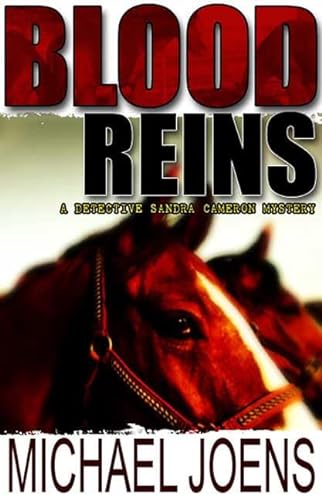 cover image BLOOD REINS: A Detective Sandra Cameron Mystery