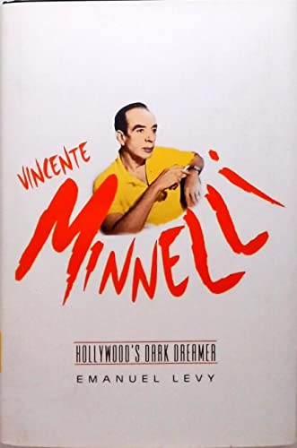 cover image Vincente Minnelli: Hollywood’s Dark Dreamer