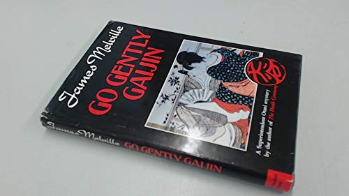 cover image Go Gently, Gaijin