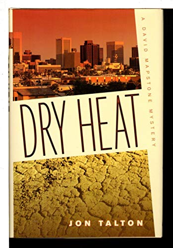 cover image DRY HEAT: A David Mapstone Mystery