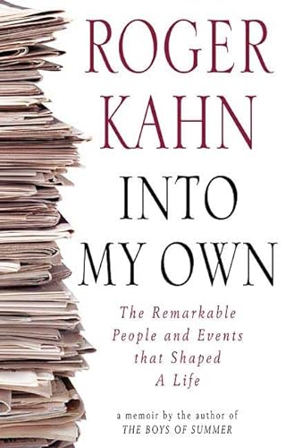 cover image Into My Own: The Remarkable People and Events That Shaped a Life