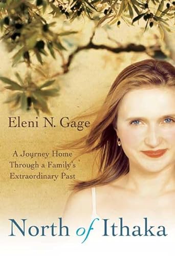 cover image NORTH OF ITHAKA: A Journey Home Through a Family's Extraordinary Past