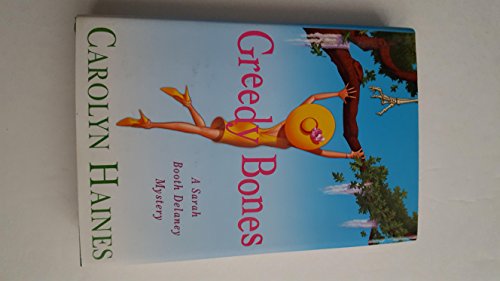 cover image Greedy Bones: A Sarah Booth Delaney Mystery
