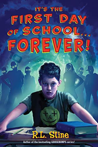 cover image It's the First Day of School... Forever!
