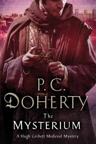 cover image The Mysterium: A Hugh Corbett Medieval Mystery