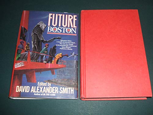 cover image Future Boston: The History of a City, 1990-2100