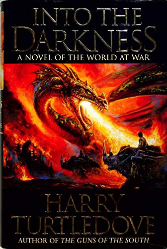 cover image Into the Darkness: A Novel of the World at War