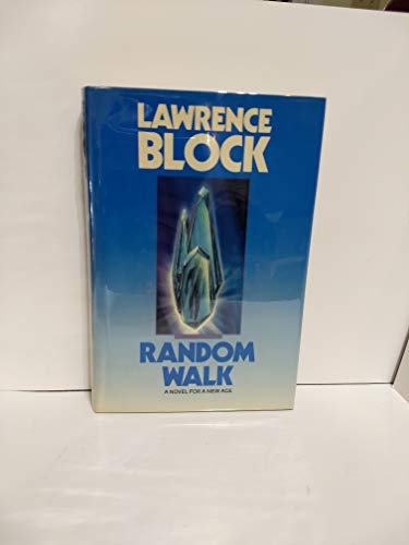 cover image Random Walk: A Novel for a New Age