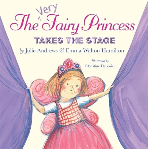 cover image The Very Fairy Princess Takes the Stage