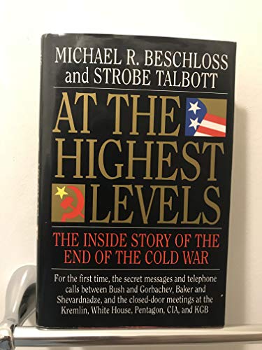 cover image At the Highest Levels: The Inside Story of the End of the Cold War