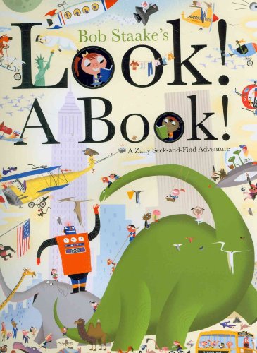 cover image Look! A Book! A Zany Seek-and-Find Adventure