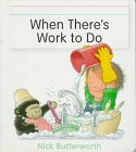 cover image When There's Work to Do