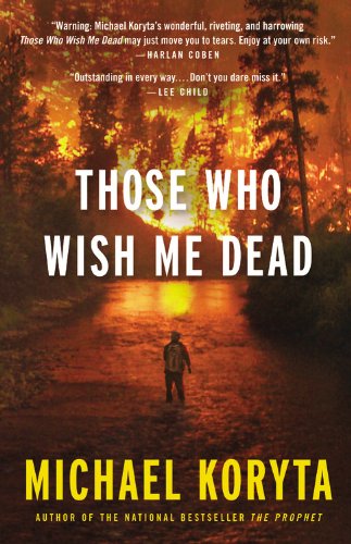 cover image Those Who Wish Me Dead