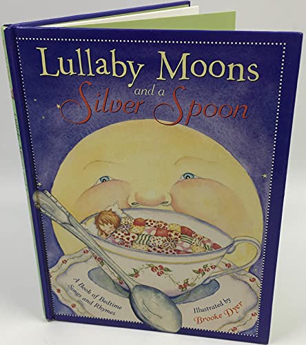 cover image Lullaby Moons and a Silver Spoon