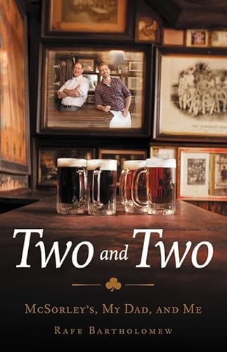 cover image Two and Two: McSorley’s, My Dad, and Me
