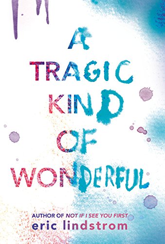 cover image A Tragic Kind of Wonderful
