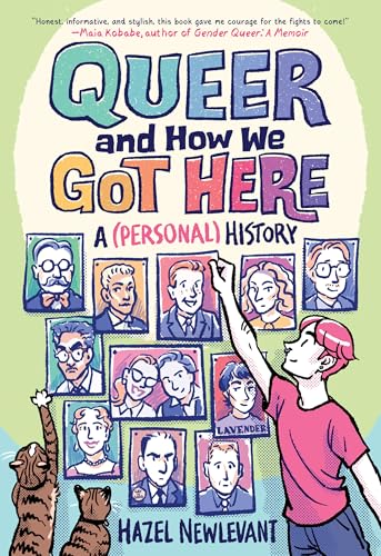 cover image Queer and How We Got Here: A (Personal) History