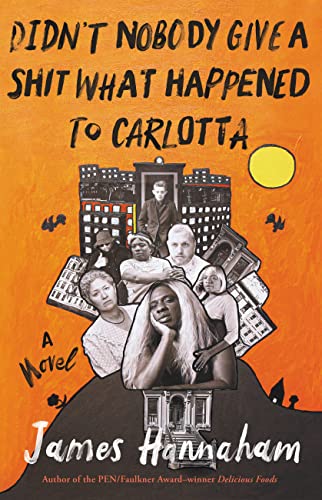 cover image Didn’t Nobody Give a Shit What Happened to Carlotta