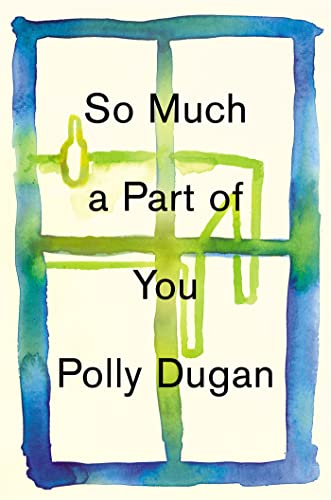 cover image So Much a Part of You