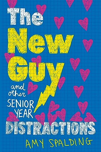 cover image The New Guy (and Other Senior Year Distractions)
