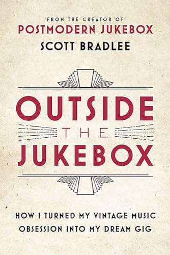 cover image Outside the Jukebox: How I Turned My Vintage Music Obsession into My Dream Gig