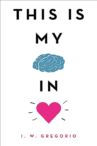 cover image This Is My Brain in Love