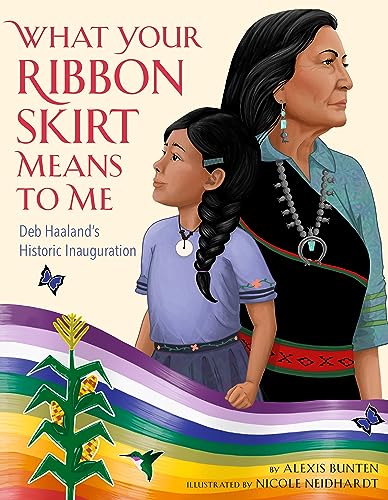 cover image What Your Ribbon Skirt Means to Me: Deb Haaland’s Historic Inauguration