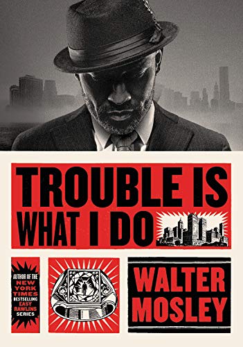 cover image Trouble Is What I Do