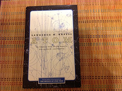 cover image ATOM: An Odyssey from the Big Bang to Life on Earth... and Beyond