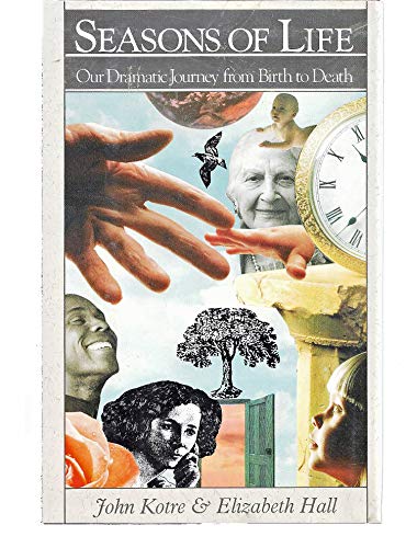 cover image Seasons of Life: Our Dramatic Journey from Birth to Death