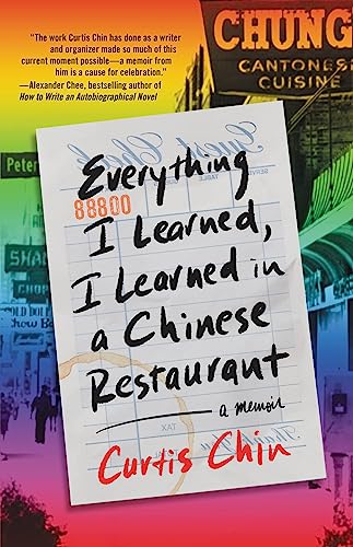 cover image Everything I Learned, I Learned in a Chinese Restaurant: A Memoir