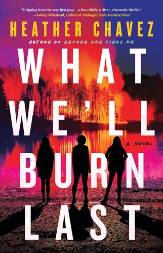 cover image What We’ll Burn Last