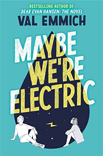 cover image Maybe We’re Electric
