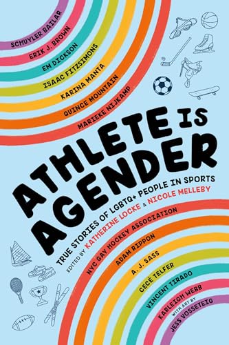 cover image Athlete Is Agender: True Stories of LGBTQ+ People in Sports