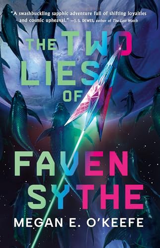 cover image The Two Lies of Faven Sythe