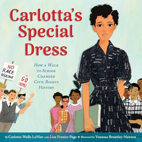 cover image Carlotta’s Special Dress: How a Walk to School Changed Civil Rights History