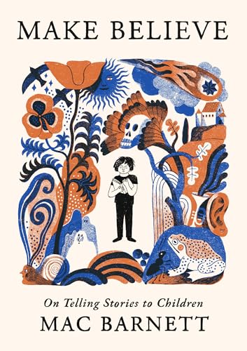 cover image Make Believe: On Telling Stories to Children